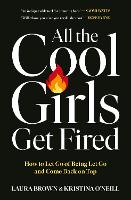 All the Cool Girls Get Fired