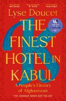 The Finest Hotel in Kabul