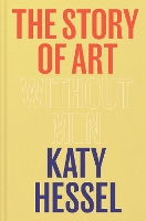 The Story of Art without Men