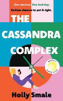 The Cassandra Complex