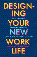 Designing Your New Work Life