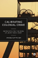 Calibrating Colonial Crime