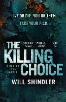 The Killing Choice