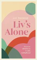 Liv's Alone