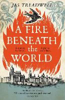 A Fire Beneath the World