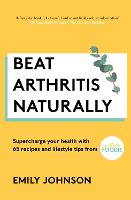 Beat Arthritis Naturally