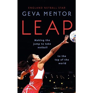 Leap: Making the jump to take netball to the top of the world