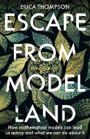 Escape from Model Land