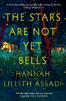 The Stars Are Not Yet Bells