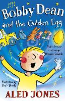 Bobby Dean and the Golden Egg