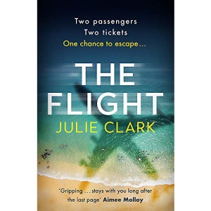 The Flight: The heart-stopping thriller of the year - The New York Times bestseller