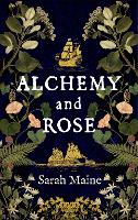 Alchemy and Rose