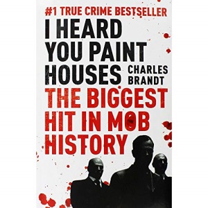 I Heard You Paint Houses