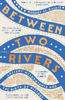 Between Two Rivers