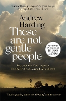 These Are Not Gentle People