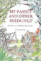 My Family and Other Seedlings
