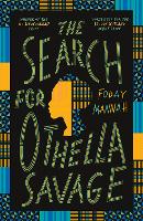 The Search for Othella Savage