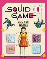 The Squid Game Book of Games