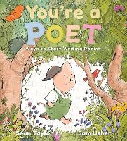 You're a Poet: Ways to Start Writing Poems