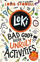 Loki: A Bad God's Guide to Unruly Activities