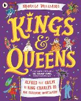 Kings and Queens: Alfred the Great to King Charles III and Everyone In-Between!
