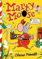 Marty Moose: First Class Mischief