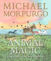 Animal Magic: Four Stories of the Great Outdoors