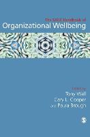 The SAGE Handbook of Organizational Wellbeing