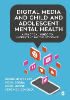 Digital Media and Child and Adolescent Mental Health