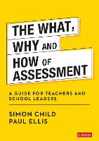 The What, Why and How of Assessment