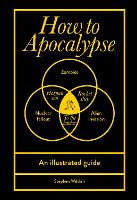 How to Apocalypse