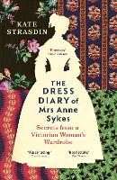 The Dress Diary of Mrs Anne Sykes