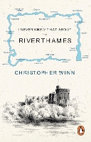 I Never Knew That About the River Thames