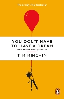 You Don't Have To Have A Dream