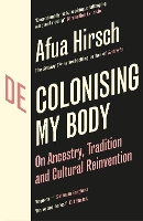 Decolonising My Body