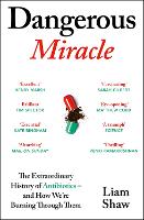 Dangerous Miracle