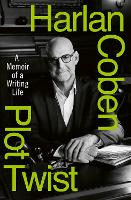 Plot Twist: A Life in Writing
