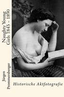 Naughty Young Girls 1845 - 1890