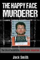 The Happy Face Murderer