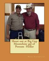 Shoot out at Big Gap