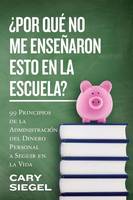 ?Por Que No Me Ensenaron Esto En La Escuela?