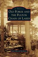 Old Forge and the Fulton Chain of Lakes