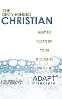 The Dirty-Minded Christian