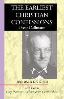 The Earliest Christian Confessions
