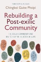Rebuilding a Post-Exilic Community