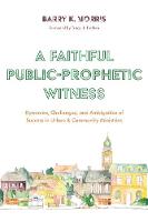 A Faithful Public-Prophetic Witness