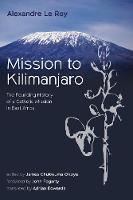 Mission to Kilimanjaro