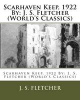 Scarhaven Keep, 1922 By