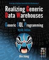 Realizing Generic Data Warehouses by Generic SQL Programming
