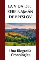 La Vida del Rebe Najman de Breslov